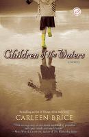 Children of the Waters: A Novel 