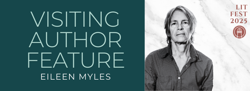 Lit Fest 2025 Visiting Author Feature: Eileen Myles