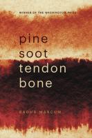 Pine Soot Tendon Bone