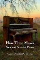 How Time Moves: New and Selected Poems