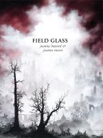 Field Glass